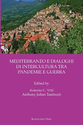 Mediterraneo E Dialoghi Di Intercultura Tra Pandemie E Guerra book