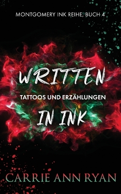 Written in Ink - Tattoos und Erzahlungen by Carrie Ann Ryan