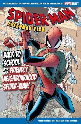 Marvel Select Spider-Man: Freshman Year by Robbie Thompson