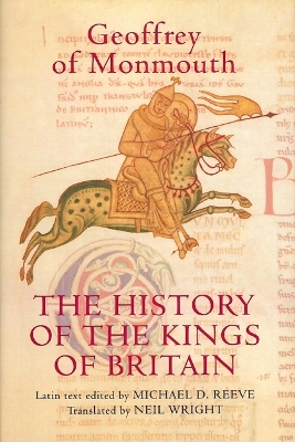 History of the Kings of Britain by Geoffrey of Monmouth