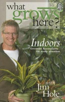 What Grows Here? Indoors book