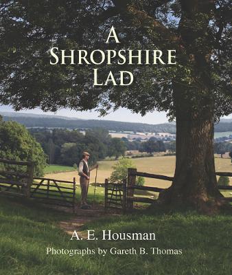 Shropshire Lad by A. E. Housman