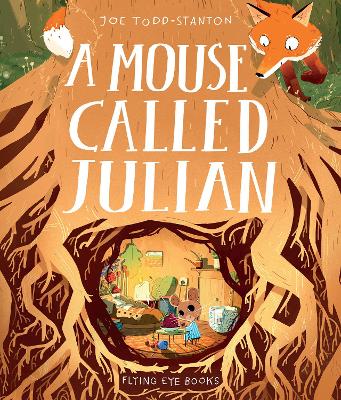A Mouse Called Julian by Joe Todd Stanton