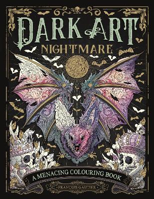 Dark Art Nightmare: A Menacing Colouring Book book