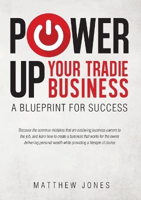 Power Up Your Tradie Business book