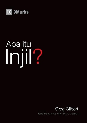 Apa itu Injil? (What Is the Gospel?) (Malay) book