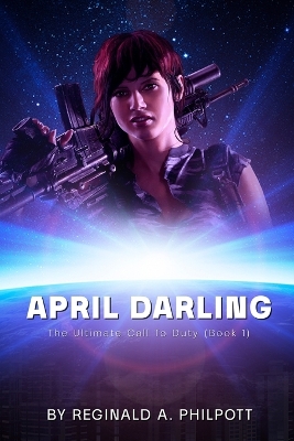 April Darling: The Ultimate Call To Duty book