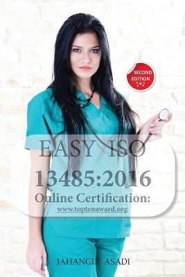 Easy ISO 13485: 2016: For all employees and employers book