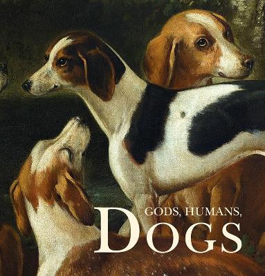 Gods, Humans, Dogs book