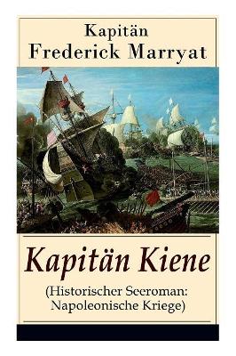 Kapitan Kiene (Historischer Seeroman book