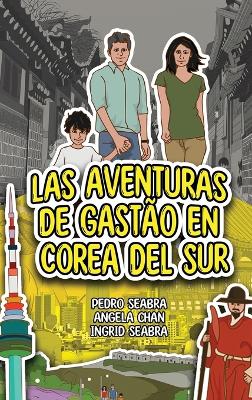 Las Aventuras de Gastão en Corea del Sur book