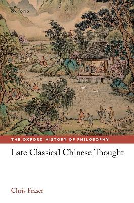 Late Classical Chinese Thought book