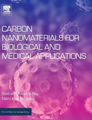 Carbon Nanomaterials for Biological and Medical Applications book