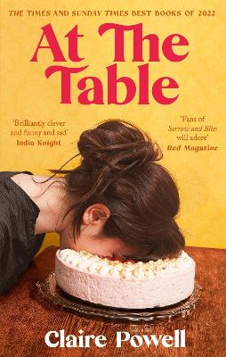 At the Table: a Times and Sunday Times Book of the Year by Claire Powell