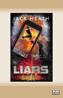 Liars #5: Armageddon by Jack Heath