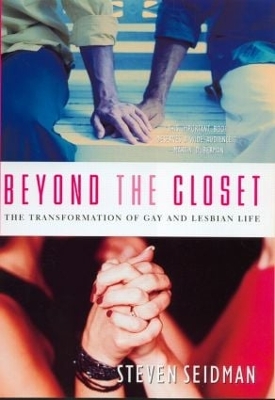 Beyond the Closet by Steven Seidman
