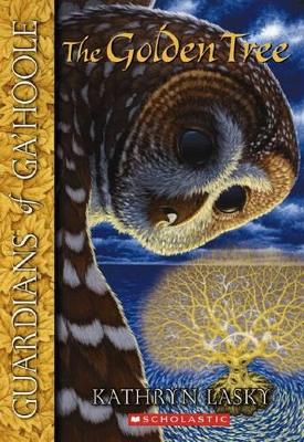 Guardians of Ga'Hoole: #12 Golden Tree book