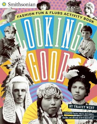 Looking Good: Fashion Fun & Flubs Activity Book book