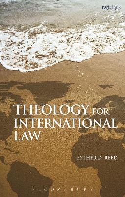 Theology for International Law by Dr. Esther D. Reed