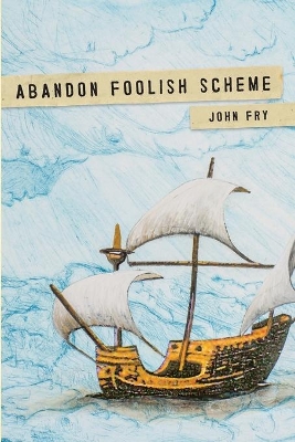 Abandon Foolish Scheme: Deathly encounters that you won't find in bestsellers about dying book