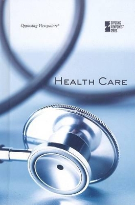 Health Care by David M Haugen