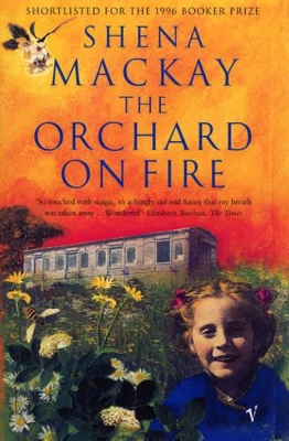 The Orchard on Fire by Shena Mackay
