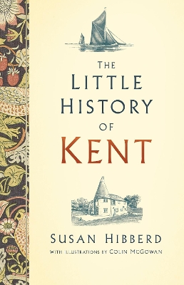 The Little History of Kent book