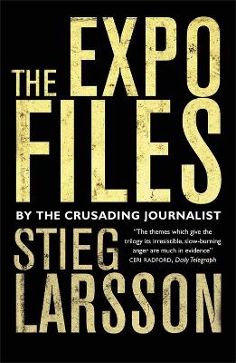 The Expo Files: Articles by the Crusading Journalist book