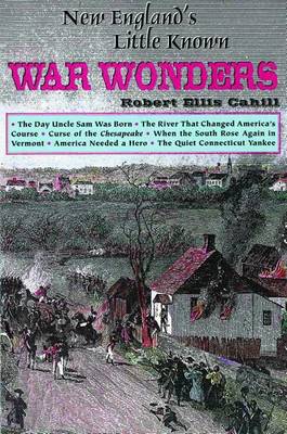 New England's Little Known War Wonders book
