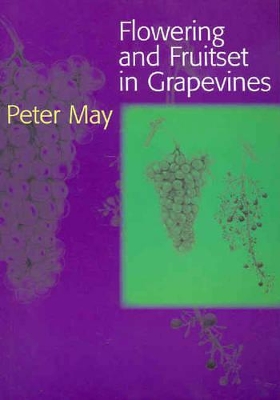 Flowering and Fruitset in Grapevines book