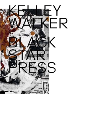 Kelley Walker - Black Star Press book