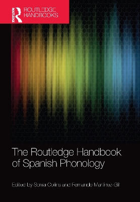The Routledge Handbook of Spanish Phonology book