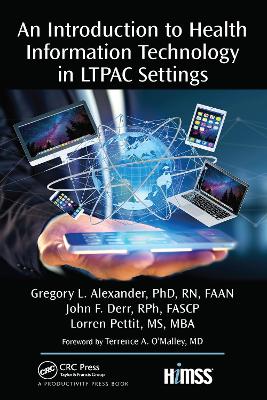 An Introduction to Health Information Technology in LTPAC Settings book