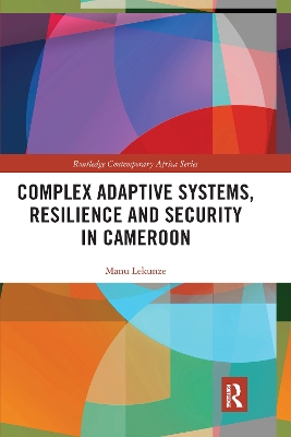 Complex Adaptive Systems, Resilience and Security in Cameroon book