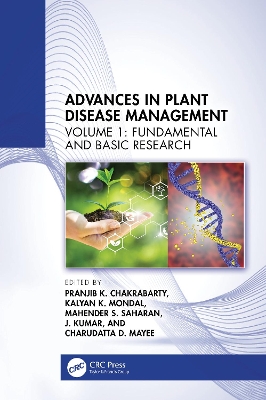 Advances in Plant Disease Management: Volume I: Fundamental and Basic Research book