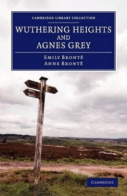 Wuthering Heights and Agnes Grey by Anne Brontë