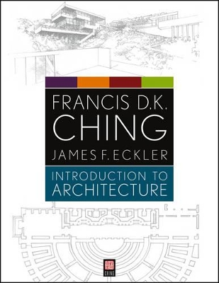 Introduction to Architecture by Francis D. K. Ching