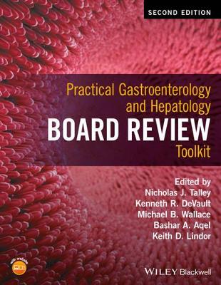 Practical Gastroenterology and Hepatology Board Review Toolkit by Nicholas J. Talley