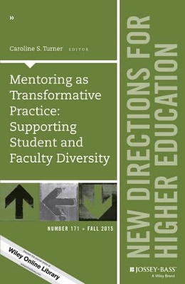 Mentoring as Transformative Practice: Supporting Student and Faculty Diversity book