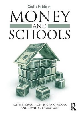 Money and Schools by Faith Crampton