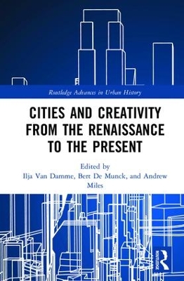 Cities and Creativity from the Renaissance to the Present book