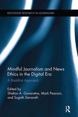 Mindful Journalism and News Ethics in the Digital Era book