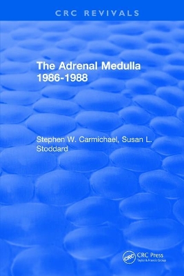 The Revival: The Adrenal Medulla 1986-1988 (1989) by Stephen W. Carmichael