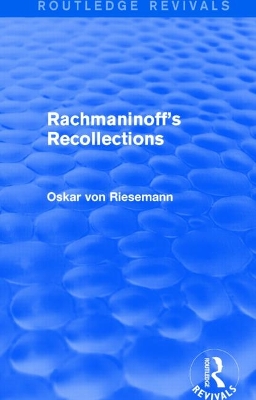 Rachmaninoff's Recollections (Routledge Revivals) book