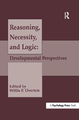 Reasoning, Necessity, and Logic: Developmental Perspectives book