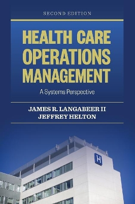 Health Care Operations Management by James R. Langabeer II