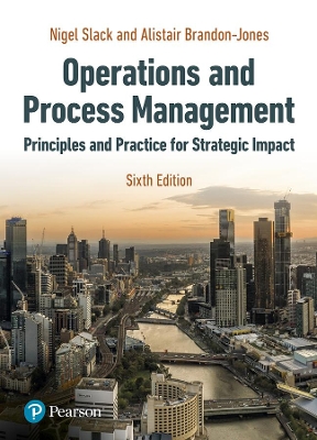 Operations and Process Management by Nigel Slack