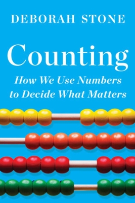 Counting: How We Use Numbers to Decide What Matters book