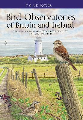 Bird Observatories of Britain and Ireland by Mike Archer