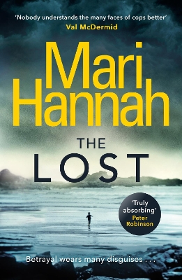 The The Lost: A missing child is every parent's worst nightmare by Mari Hannah